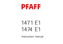 Load image into Gallery viewer, PFAFF 1471 E1 1474 E1 SERVICE MANUAL (04-98) BOOK 136 PAGES IN ENGLISH SEWING MACHINE
