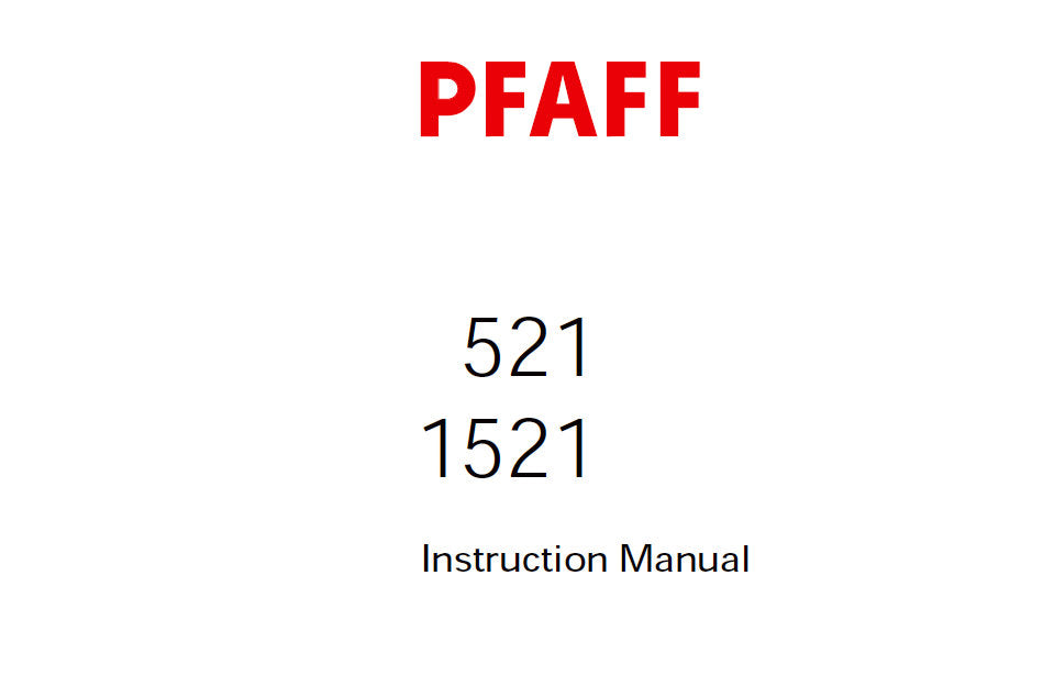 PFAFF 1521 521 SERVICE MANUAL (09-03) BOOK 118 PAGES IN ENGLISH SEWING MACHINE
