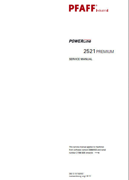 PFAFF 2521 PREMIUM POWERLINE SERVICE MANUAL FROM SER NO 2 788 828 BOOK IN ENGLISH SEWING MACHINE