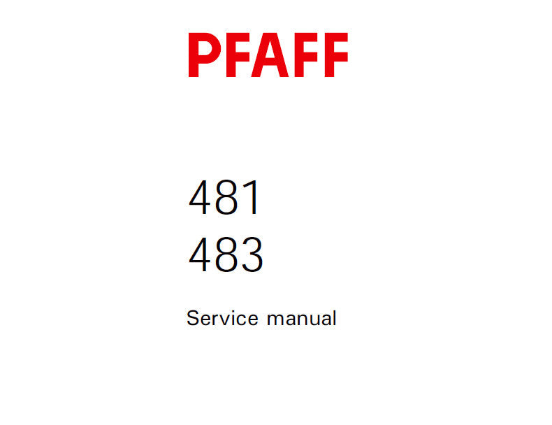 PFAFF 481 483 SERVICE MANUAL (01-97) BOOK IN ENGLISH SEWING MACHINE