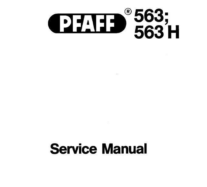 PFAFF 563 563H SERVICE MANUAL (04-87) BOOK IN ENGLISH SEWING MACHINE