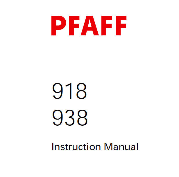 PFAFF 918 938 SERVICE MANUAL (03-04) BOOK IN ENGLISH SEWING MACHINE