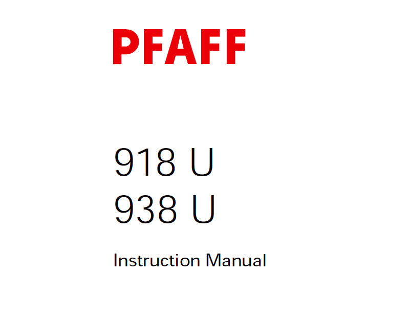 PFAFF 918U 938U SERVICE MANUAL (01-04) BOOK IN ENGLISH SEWING MACHINE