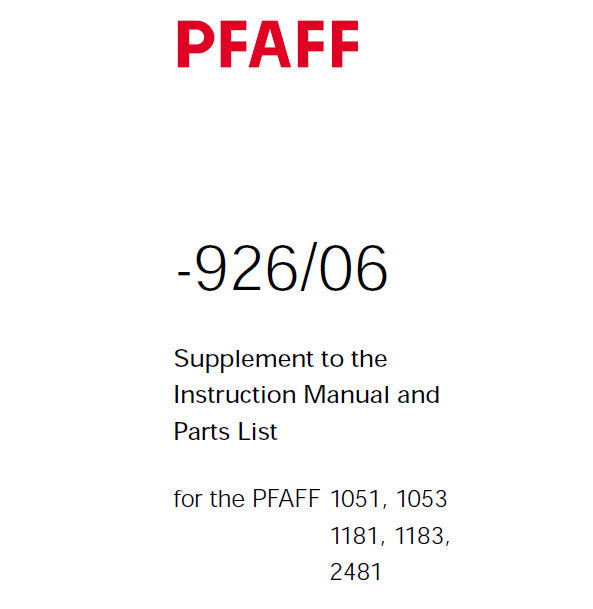 PFAFF 926-06 FOR 1051 1053 1181 1183 SERVICE MANUAL (02-01) BOOK IN ENGLISH SEWING MACHINE