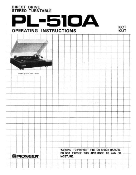 PIONEER PL-510A OPERATING INSTRUCTIONS BOOK IN ENGLISH DIRECT DRIVE STEREO TURNTABLE