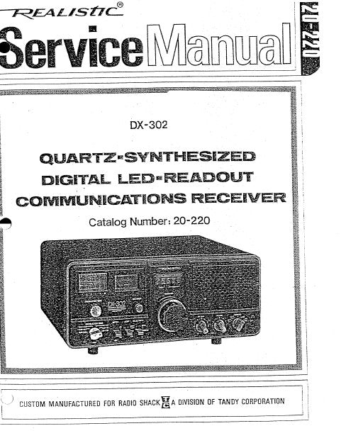 RADIOSHACK REALISTIC DX-302 SERVICE MANUAL BOOK IN ENGLISH QUARTZ SYNTHESIZED DIGITAL LED READOUT COMMUNICATIONS RECEIVER