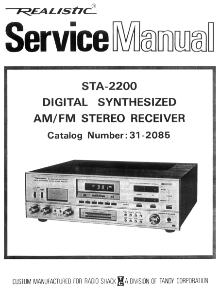 RADIOSHACK REALISTIC STA-2200 SERVICE MANUAL BOOK IN ENGLISH DIGITAL SYNTHESIZED AM FM STEREO RECEIVER