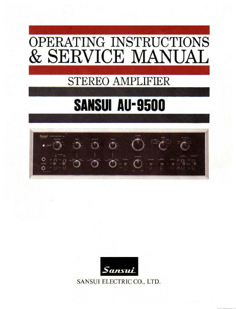 SANSUI AU-9500 OPERATING INSTRUCTIONS AND SERVICE MANUAL BOOK IN ENGLISH STEREO AMPLIFIER
