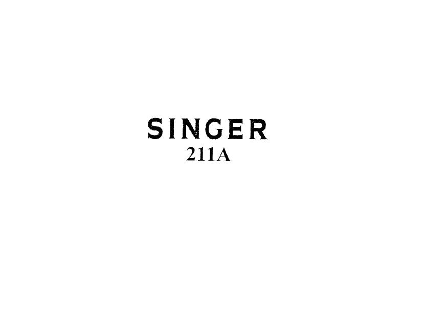SINGER 211A SERVICE MANUAL BOOK IN ENGLISH SEWING MACHINE