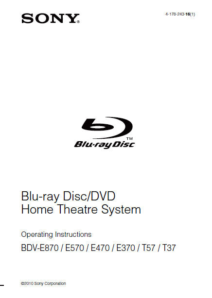 SONY BDV-E370 BDV-E470 BDV-E570 BDV-E870 BDV-T37 BDV-T57 OPERATING INSTRUCTIONS BLU-RAY DISC DVD HOME THEATRE SYSTEM