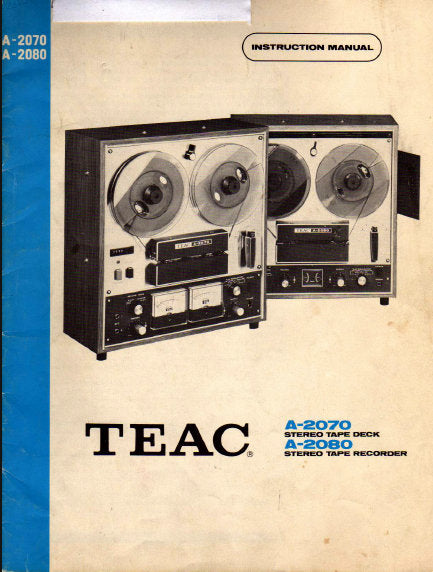 TEAC A-2070 A-2080 INSTRUCTION MANUAL BOOK IN ENGLISH STEREO TAPE DECK STEREO TAPE RECORDER