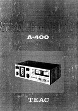 Load image into Gallery viewer, TEAC A-400 SERVICE MANUAL BOOK IN ENGLISH STEREO CASSETTE DECK
