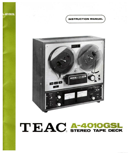 TEAC A-4010GSL INSTRUCTION MANUAL BOOK IN ENGLISH STEREO TAPE DECK