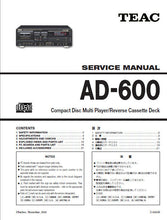 Load image into Gallery viewer, TEAC AD-600 SERVICE MANUAL BOOK IN ENGLISH CD MULTIPLAYER REVERSE CASSETTE DECK
