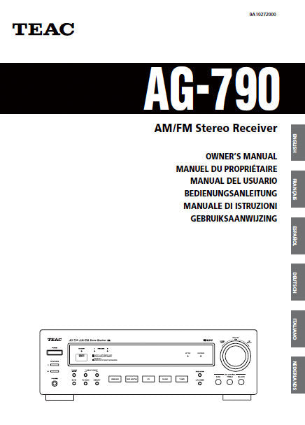 TEAC AG-790 OWNER'S MANUAL BOOK IN ENGLISH FRANC ESP DEUT ITAL NL STEREO RECEIVER