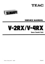 Load image into Gallery viewer, TEAC V-2RX V-4RX SERVICE MANUAL BOOK IN ENGLISH STEREO CASSETTE DECK
