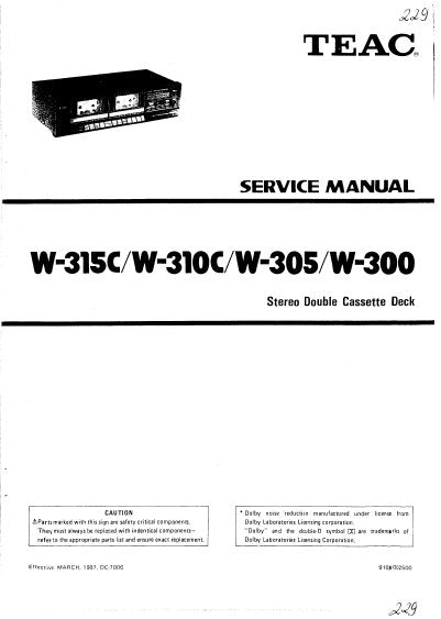 TEAC W-300 W-305 W-310C W-315C SERVICE MANUAL BOOK IN ENGLISH STEREO DOUBLE CASSETTE DECK