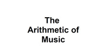 Load image into Gallery viewer, THE ARITHMETIC OF MUSIC 130 PAGES IN ENGLISH
