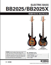 Load image into Gallery viewer, YAMAHA BB2025 BB2025X SERVICE MANUAL BOOK IN ENGLISH ELECTRIC BASS GUITAR
