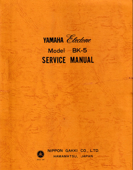 YAMAHA BK-5 SERVICE MANUAL BOOK IN ENGLISH ELECTONE ORGAN