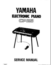 Load image into Gallery viewer, YAMAHA CP25 SERVICE MANUAL BOOK IN ENGLISH ELECTRONIC PIANO
