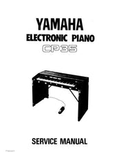 Load image into Gallery viewer, YAMAHA CP35 SERVICE MANUAL BOOK IN ENGLISH ELECTRONIC PIANO

