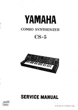 Load image into Gallery viewer, YAMAHA CS-5 SERVICE MANUAL BOOK IN ENGLISH COMBO SYNTHESIZER
