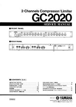 Load image into Gallery viewer, YAMAHA GC2020 SERVICE MANUAL BOOK IN ENGLISH 2 CHANNELS COMPRESSOR LIMITER
