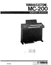 Load image into Gallery viewer, YAMAHA MC-200 SERVICE MANUAL BOOK IN ENGLISH ELECTONE ORGAN
